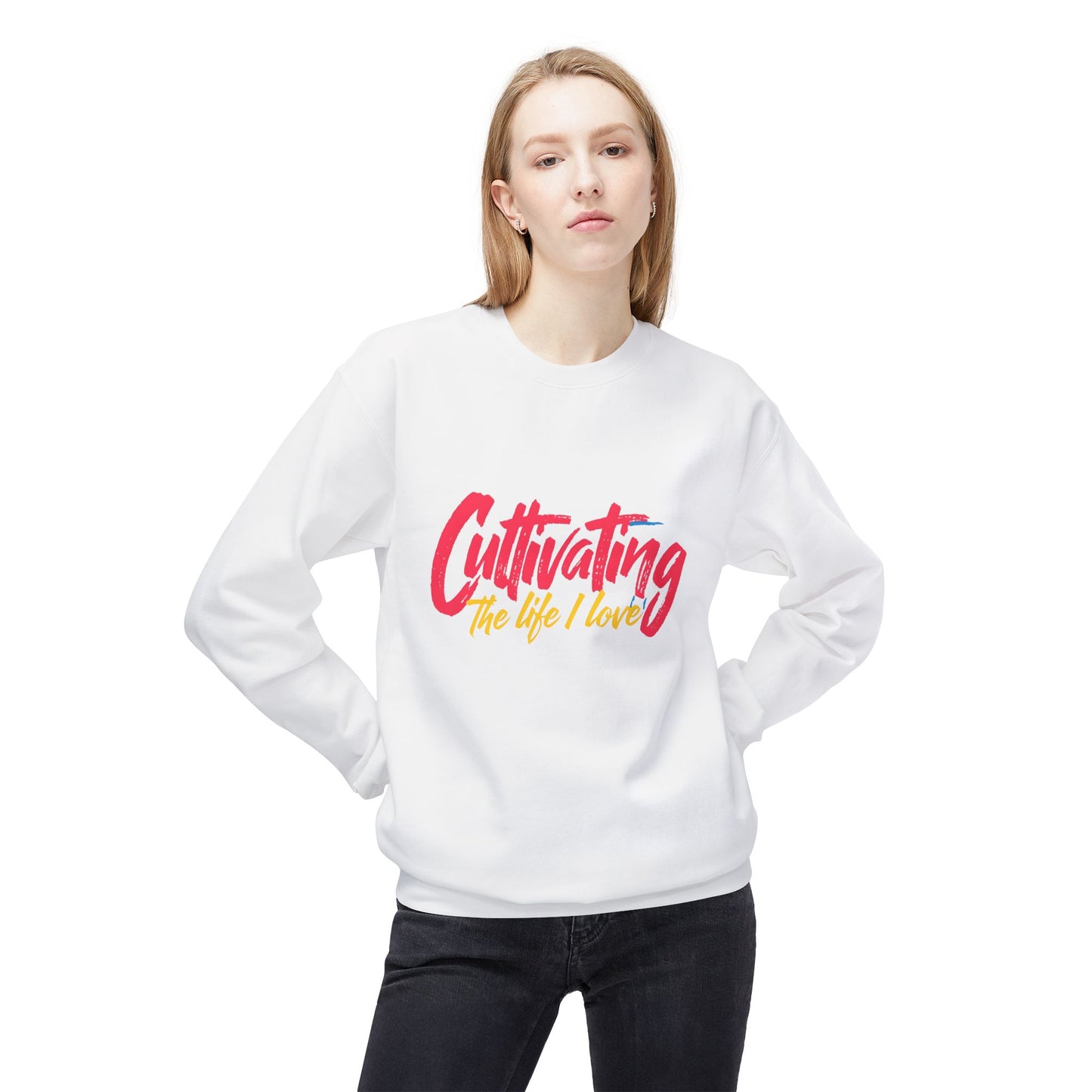 Crewneck Sweatshirt - Cultivating The Life I Love - Inspirational Design