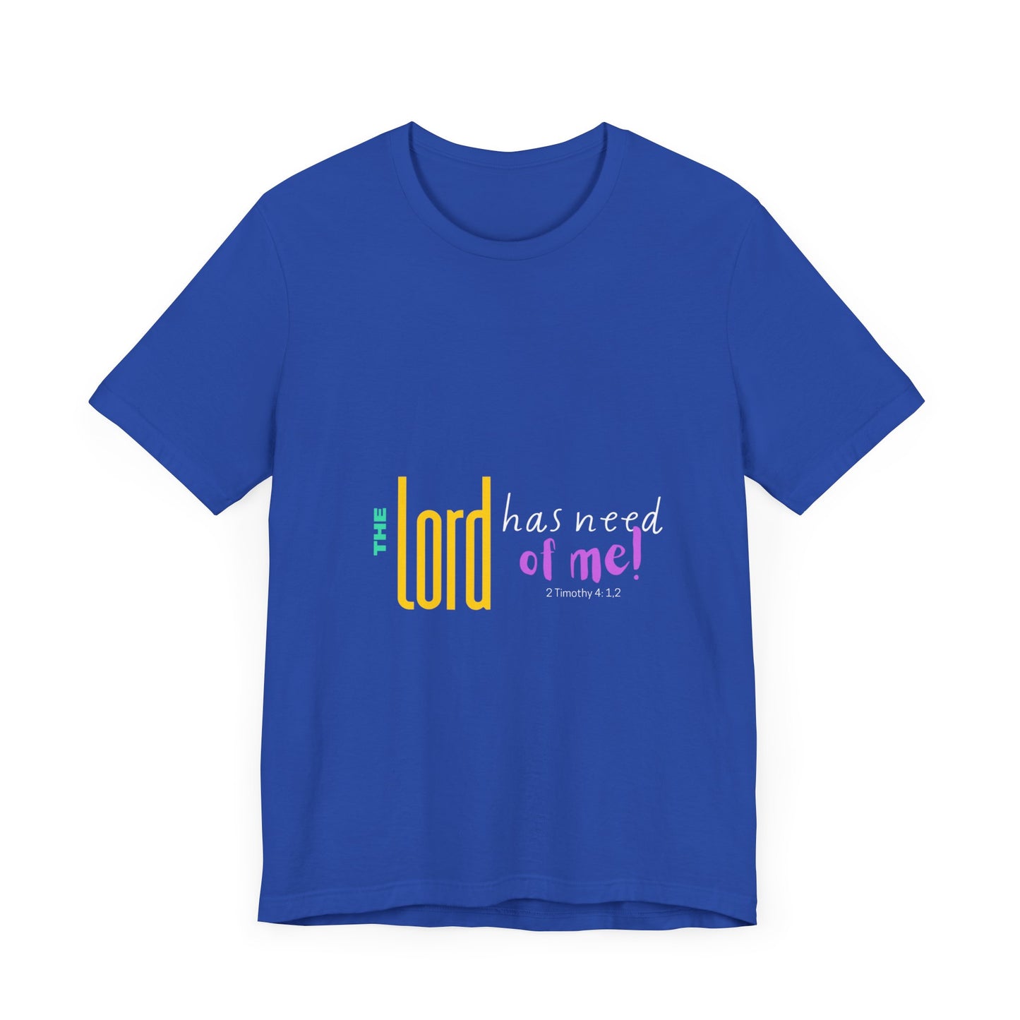 The Lord Color Unisex Jersey Short Sleeve Tee