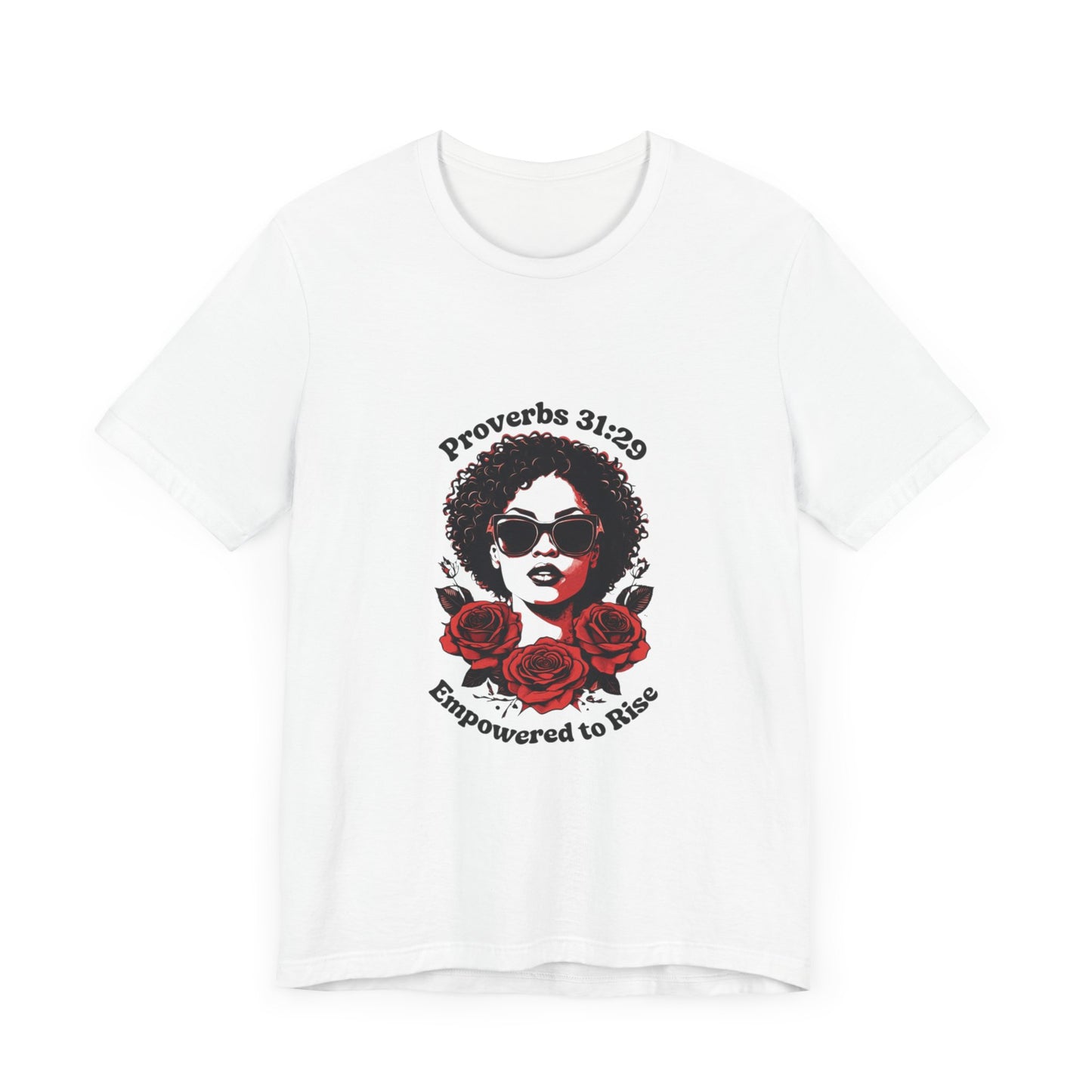 Christian Tee - Proverbs 31:29 Woman's Inspiration T-Shirt