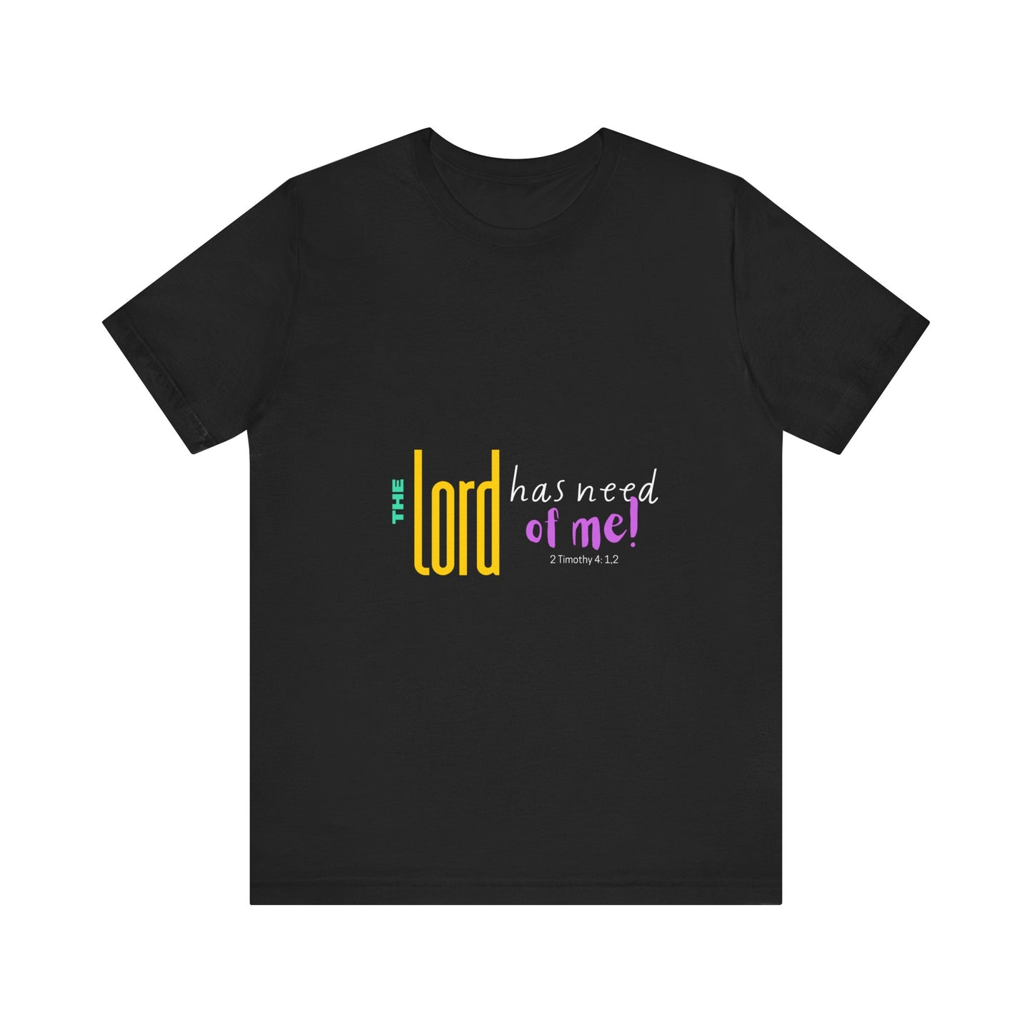 The Lord Color Unisex Jersey Short Sleeve Tee
