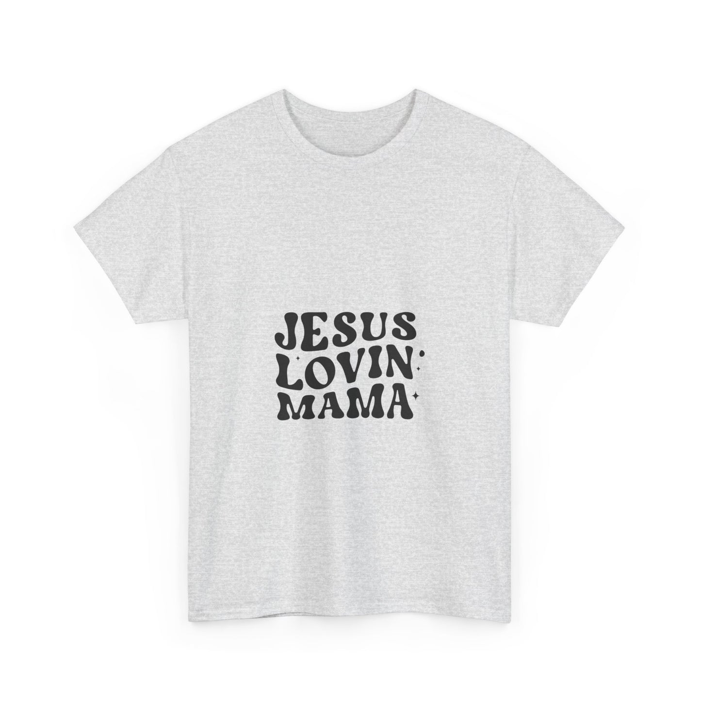 Jesus Lovin Mama Unisex Heavy Cotton Tee