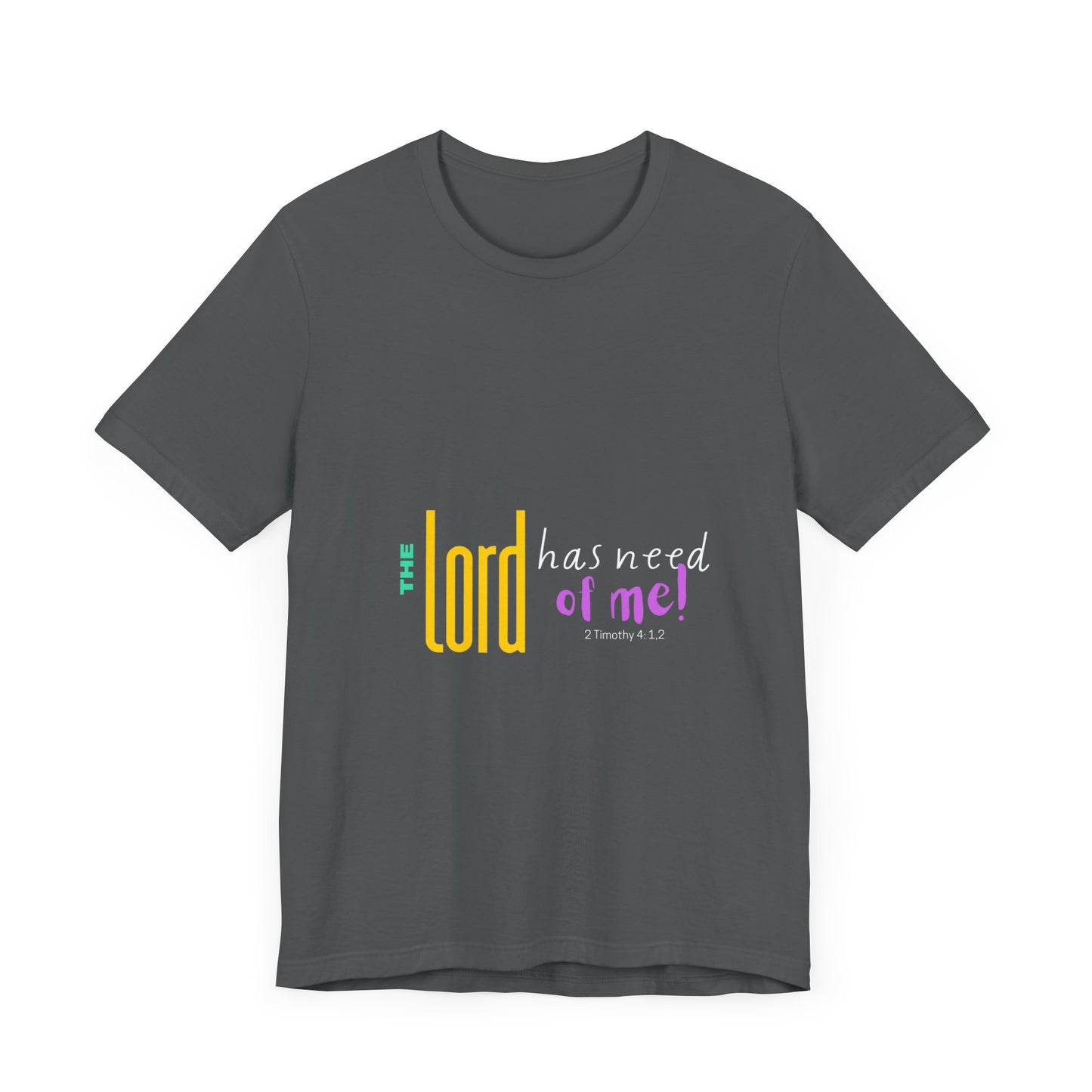 The Lord Color Unisex Jersey Short Sleeve Tee