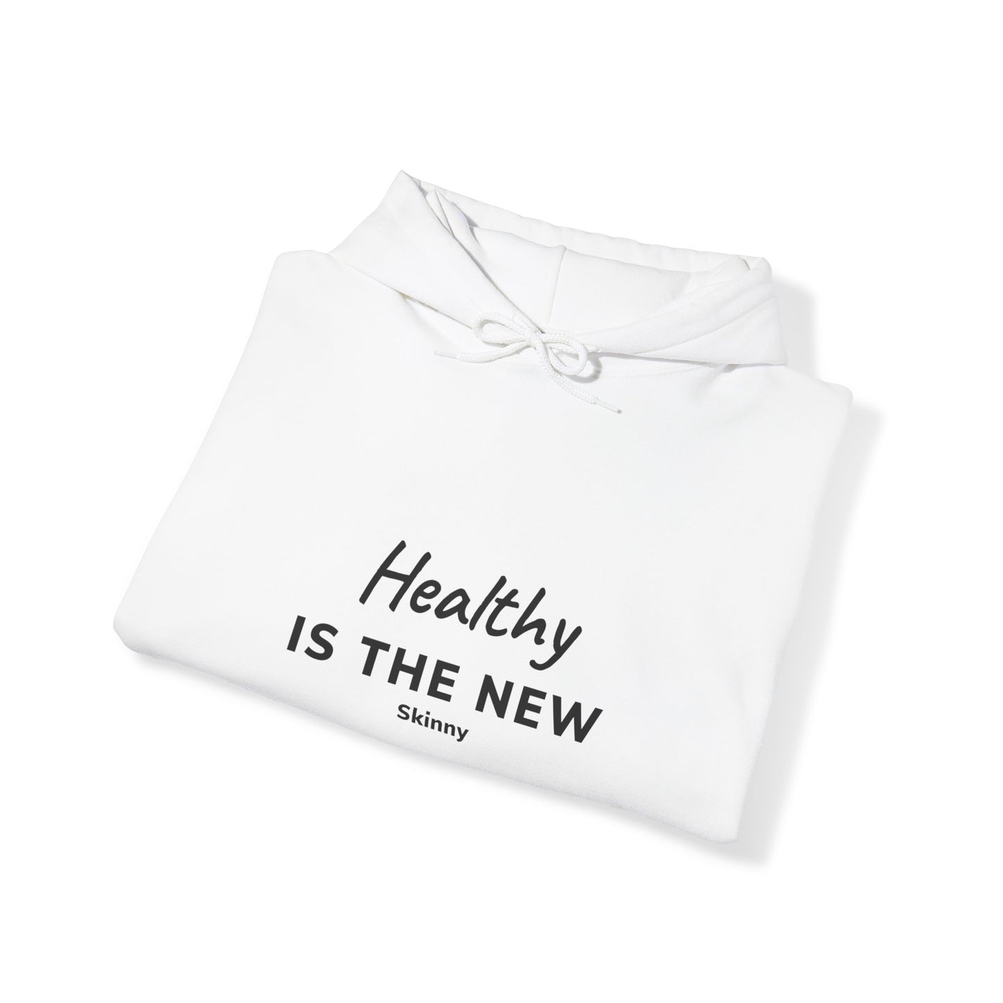 Healthy The New Skinny™ Hooded Sweatshirt