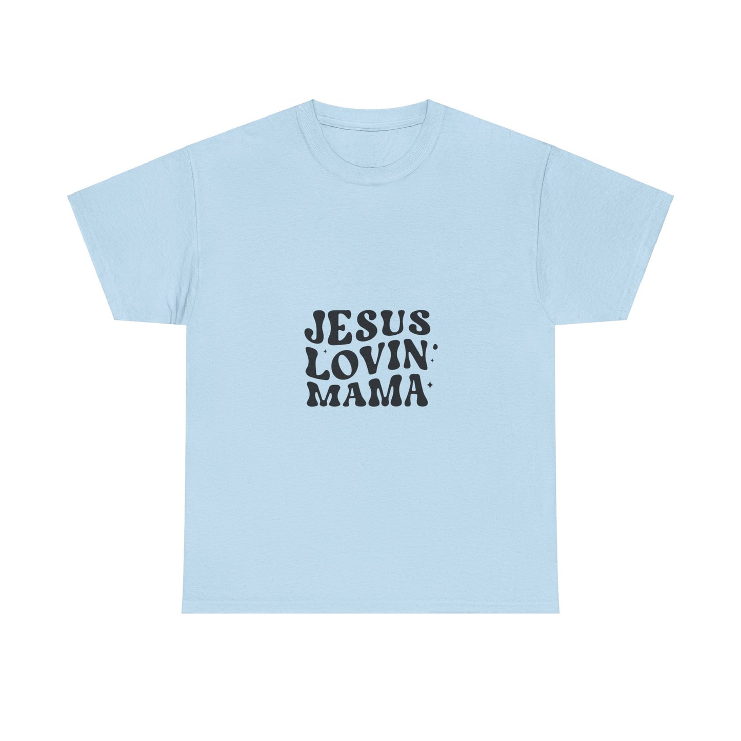 Jesus Lovin Mama Unisex Heavy Cotton Tee