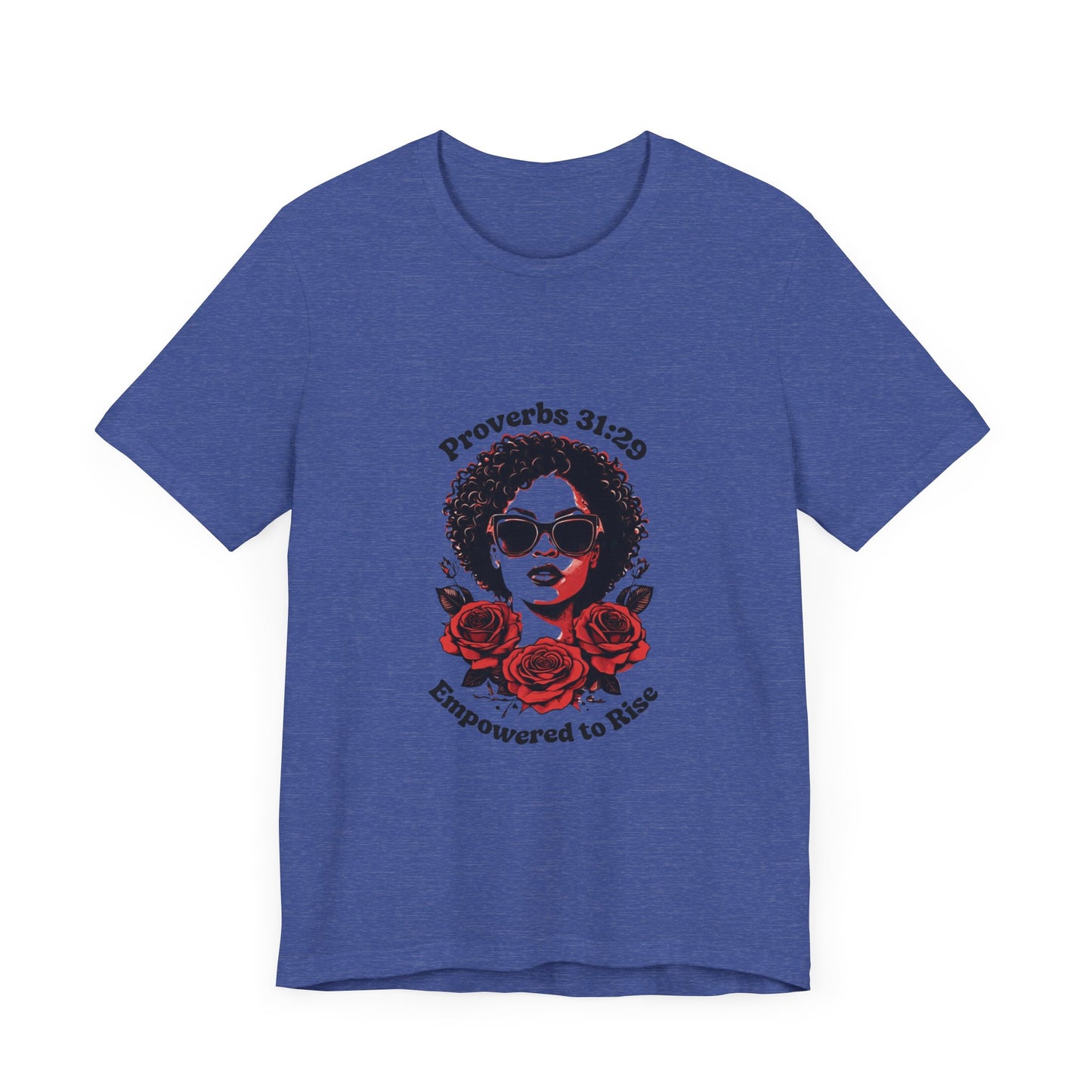Christian Tee - Proverbs 31:29 Woman's Inspiration T-Shirt