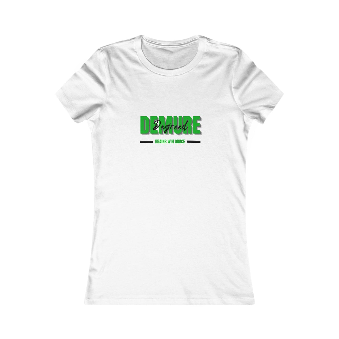 T-Shirt - Brains and Grace Women's Favorite Tee