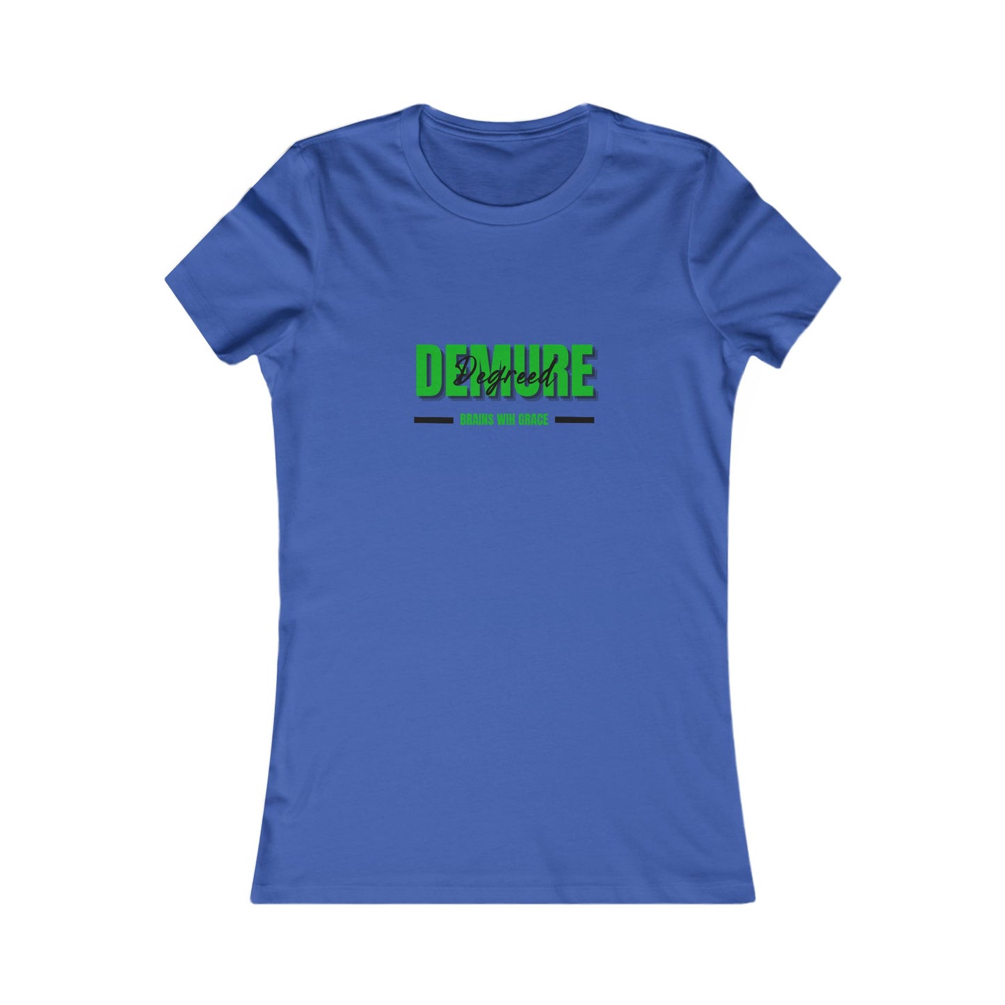 T-Shirt - Brains and Grace Women's Favorite Tee