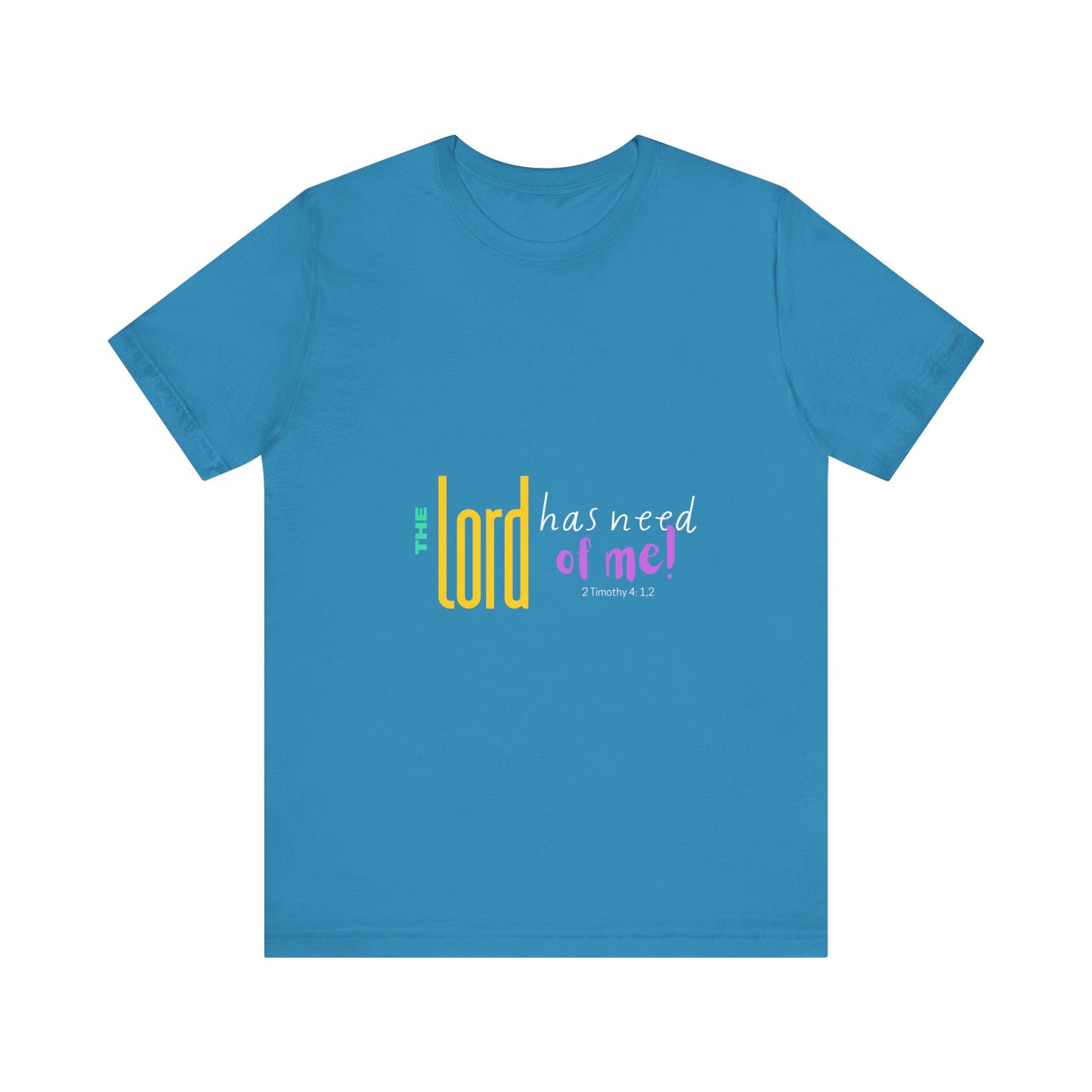 The Lord Color Unisex Jersey Short Sleeve Tee