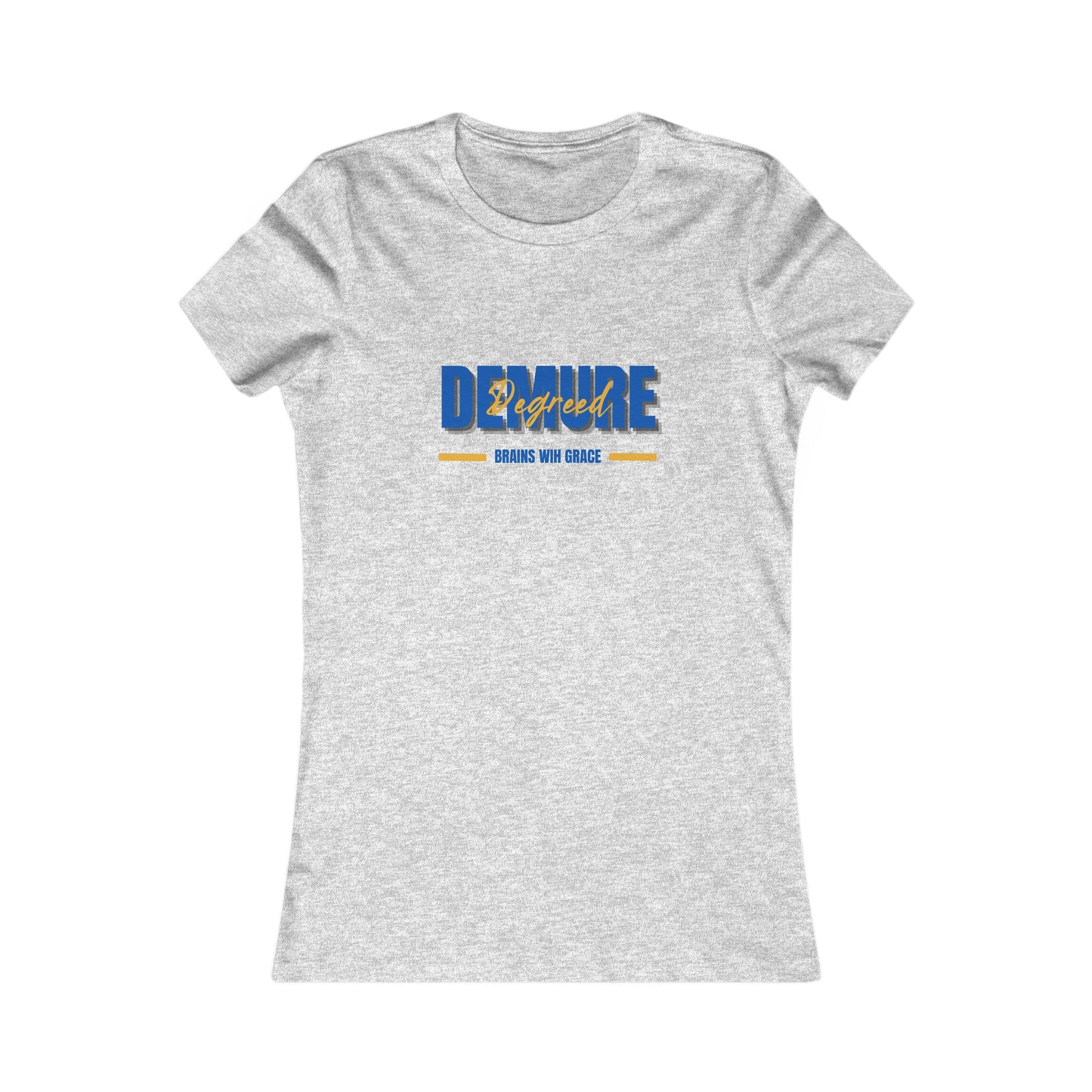 Tee: Brains and Grace - Women's Favorite Tee with Brilliance Design